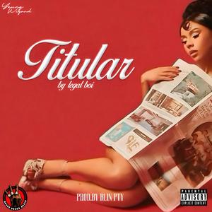 TITULAR (feat. Blin PTY) (Explicit)