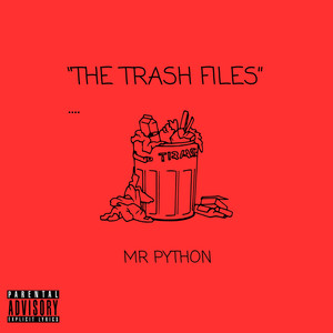 The Trash Files (Explicit)