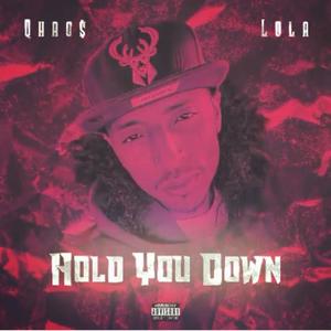 Hold You Down (feat. LOLA) (Radio Edit|Explicit)