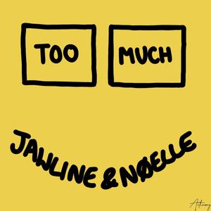Too Much (Jawline & Nøelle Remix)