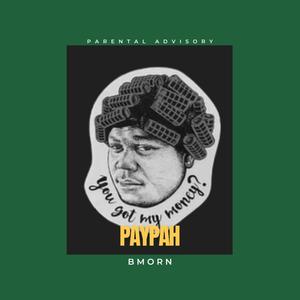 Paypah (Explicit)