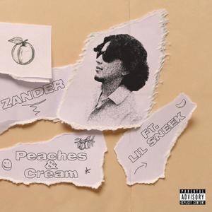 Peaches & Cream (feat. Lil Sneek) [Explicit]