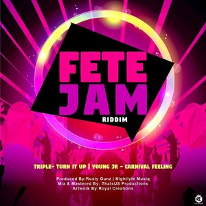 Fete Jam Riddim