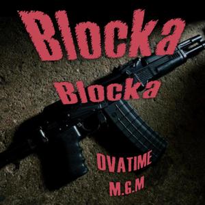 Blocka Blocka (Explicit)