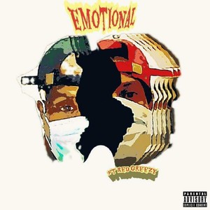 Emotional (feat. Red Greezy) (Explicit)