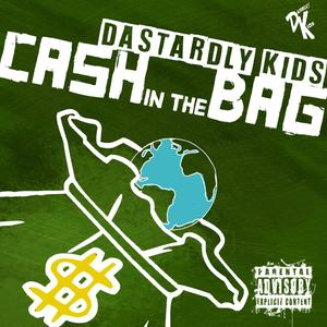 Cash in the Bag (Explicit)