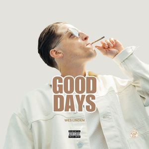 Good Days (Explicit)