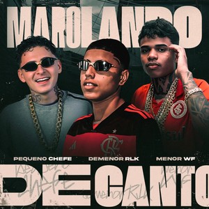 MAROLANDO DE CANTO (Explicit)
