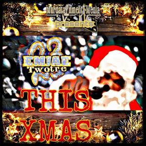 THIS XMAS (Explicit)