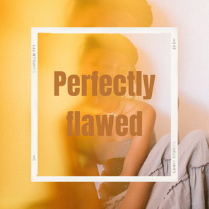 Perfectly flawed