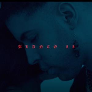 BLANCO II (Sped Up Version) [Explicit]