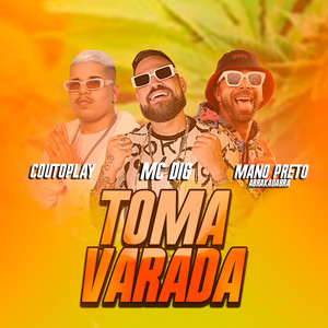 Toma Varada (Explicit)