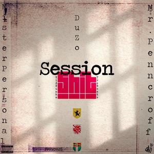 Session **** (feat. Mister Personal, Mr. Penncroff, Kid Bunka & TReBeats|Explicit)