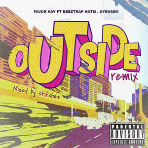 Outside (Remix) [Explicit]