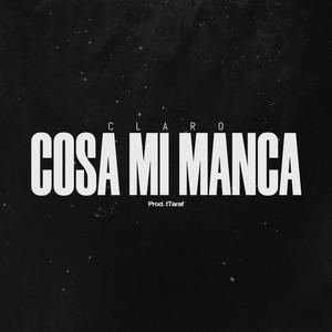 COSA MI MANCA (feat. Ttaraf) [Explicit]