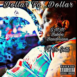Dollah Fo’ Dollah Challenge (Yo Gotti Remix|Explicit)