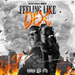 Feeling like DEX (Explicit)