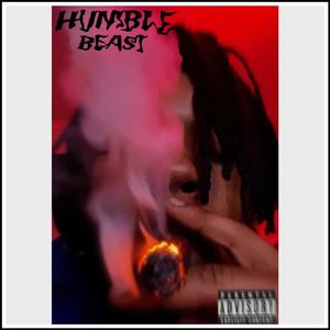 HUMBLE BEAST (Explicit)