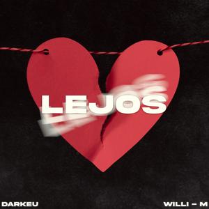 Lejos (feat. Darkeu) (Explicit)