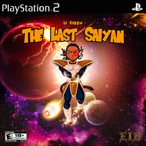 Le Kenzø Presents: The Last Saiyan (Explicit)