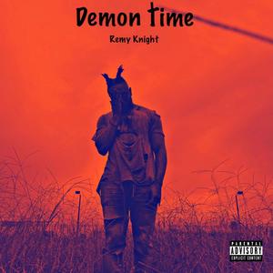 Its (DEMON TIME|Explicit)
