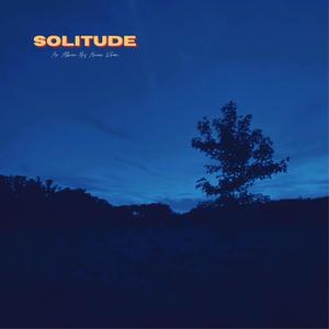 solitude (Explicit)