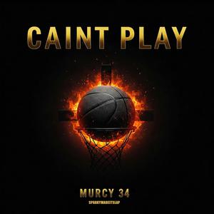 CAINT PLAY