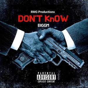 Don't Know (Explicit)