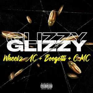 Glizzy (feat. C.MC) [Explicit]