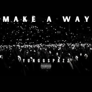 Make A Way (Explicit)