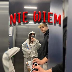 Nie wiem (Explicit)