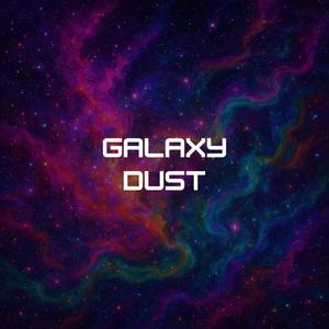 Galaxy Dust (Instrumental)