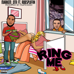 Ring Me (Explicit)