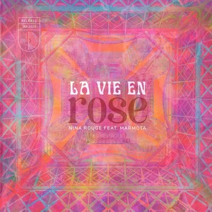 La Vie En Rose