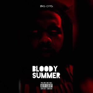 Bloody Summer (Explicit)