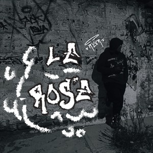 La Rosa (Explicit)