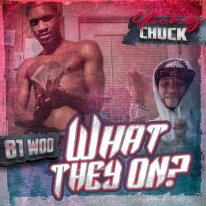 What They On (Explicit)