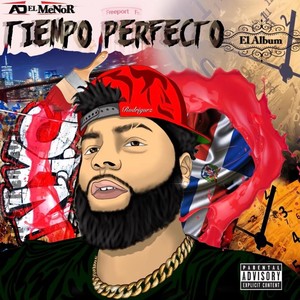 Tiempo Perfecto: El Album (Explicit)