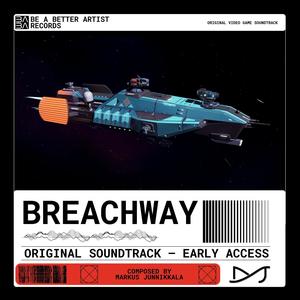 Breachway (Original Video Game Soundtrack – Early Access)