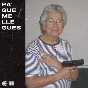 Pa' Que Me Llegues(feat. Little Liendo) (Explicit)