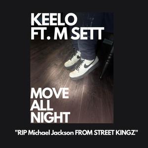 MOVE ALL NIGHT (DO IT JUST RIGHT) (feat. M SETT)