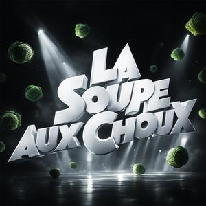 La Soupe Aux Choux (Techno Remix)