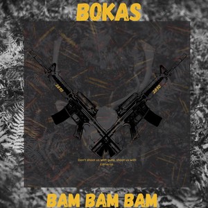 Bam Bam Bam