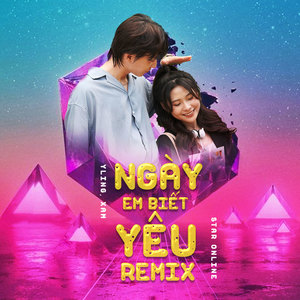 Ngày Em Biết Yêu (Remix)