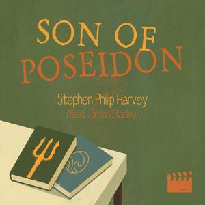 Son of Poseidon (feat. Jordon Stanley)