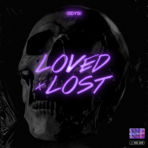 Loved X Lost (Explicit)