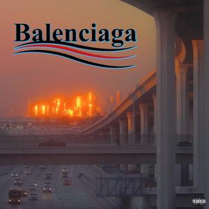 Balenciaga! (Explicit)