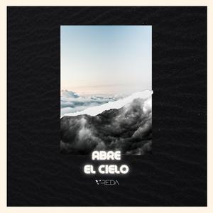 Abre el Cielo (feat. Chris Tofilon)