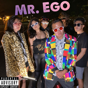 Mr. Ego (Explicit)