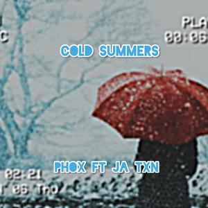 Cold Summers (feat. Phox) (Explicit)